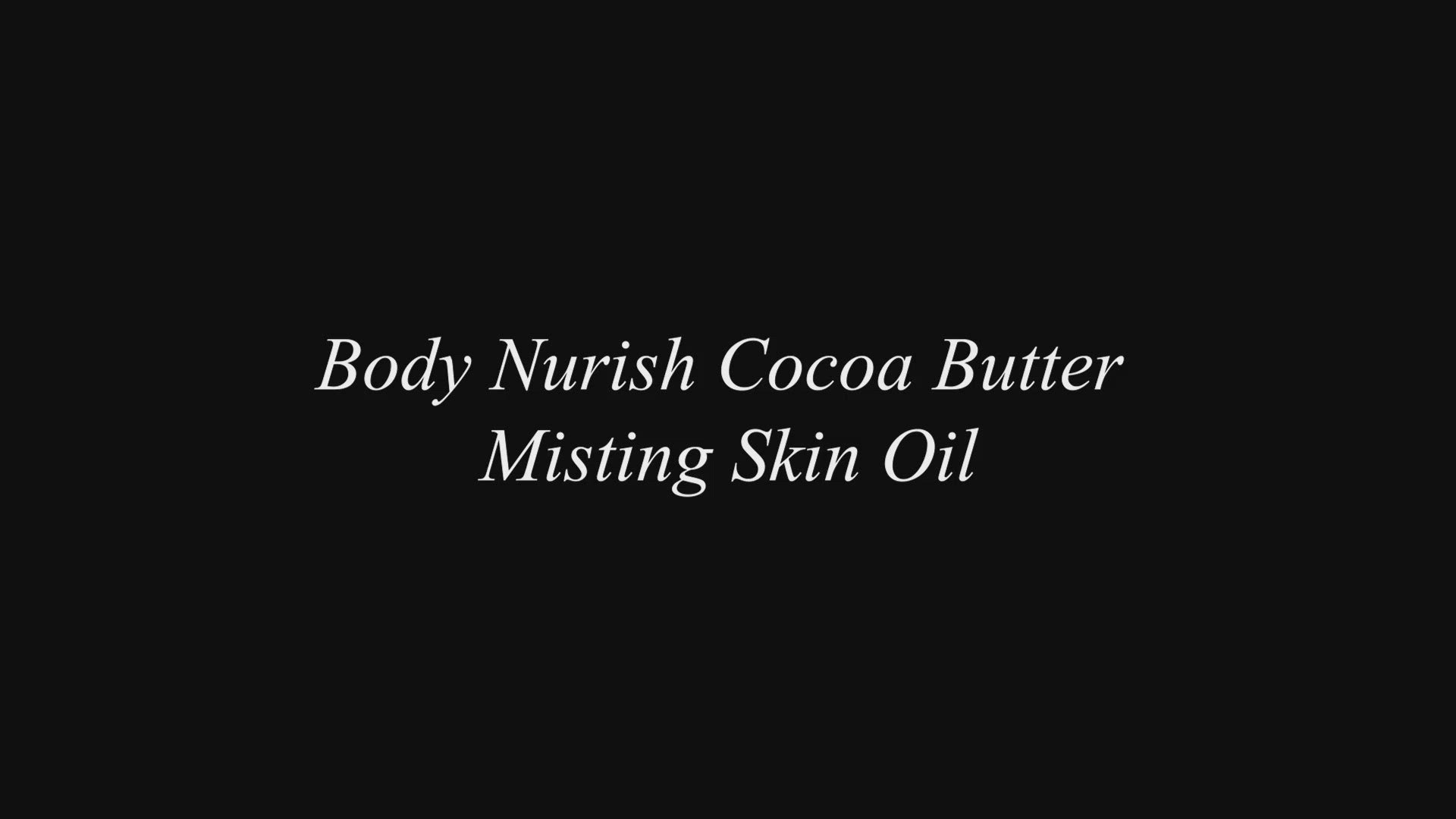 Body Nürish - Cocoa Butter Misting Skin Oil